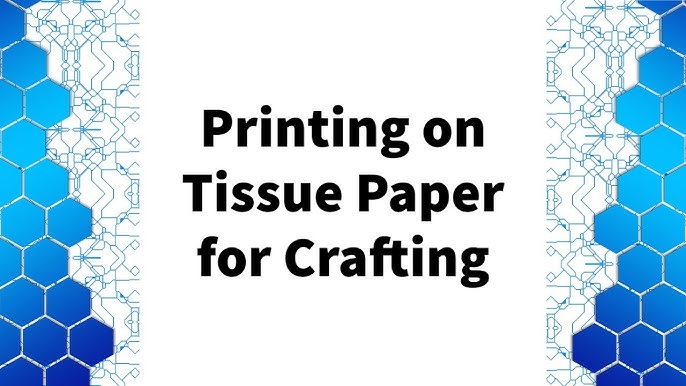 How To: Print on Rice or Tissue Paper!!!