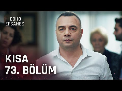 EDHO Efsanesi | Kısa 73. Bölüm