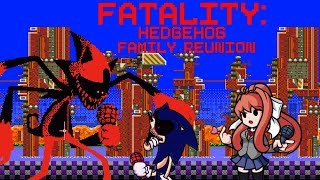Hedgehog Family Reunion and Monika - FNF Fatality but it's Exe and Monika vs Fatal Error