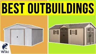 10 Best Outbuildings 2020