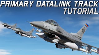 DCS F-16C Viper Primary Datalink Track Tutorial