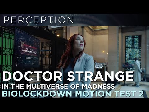 Marvel Studios’ Doctor Strange in the Multiverse of Madness: BioLockdown Monitor Motion Test 2