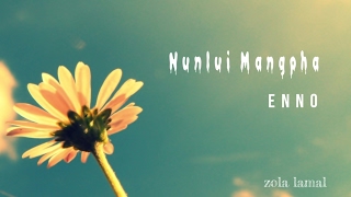 Video thumbnail of "Enno - Nunlui mangpha lamal"