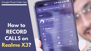 Realme X3 - How to record phone calls? | Google Phone Dialer App call recording feature. screenshot 2