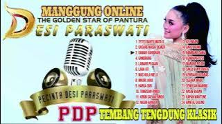 FULL ALBUM TEMBANG TENGDUNG KLASIK || MANGGUNG ONLINE || DESY PARASWATI