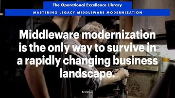 Survive the Change: Legacy Middleware Modernization is the ONLY Way!