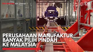 Perusahaan Manufaktur banyak Pilih Pindah ke Malaysia | IDX CHANNEL