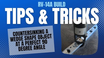 Tips & Tricks: How to Countersink the Elevator Trailing Edge - Building a Vans Aircraft RV-14A