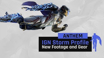 Anthem |  IGN Storm Javelin Profile | Video Breakdown, New Gear Footage, Storm Ultimate Changes