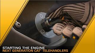 Starting the Engine on Next Generation Cat® Telehandlers