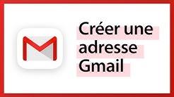 Gmail - Créer une adresse mail