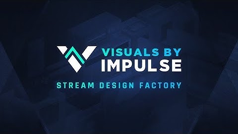 VBI + Streamlabs Present: Stream Design Factory