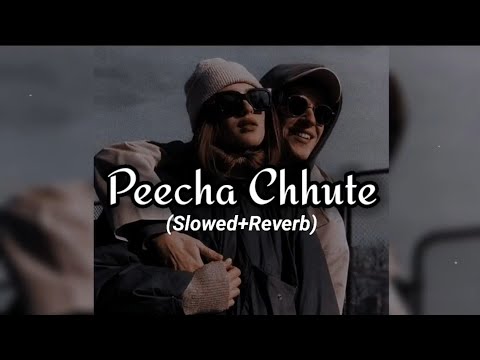 Peecha Chhute - Ramaiya Vastavaiya (Slowed+Reverb) song