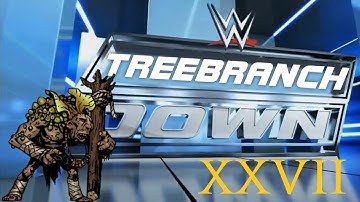 The Dankest Dungeon - 27 - Treebranch Smackdown!