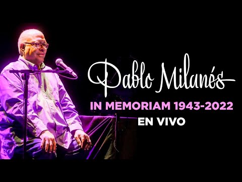 Pablo Milanés, (Boleros) In Memoriam (1943-2022) - En Vivo | Music MGP