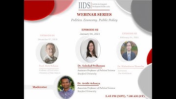Episode 02: IIDS Webinar Series on Politics, Economy and Public Policy