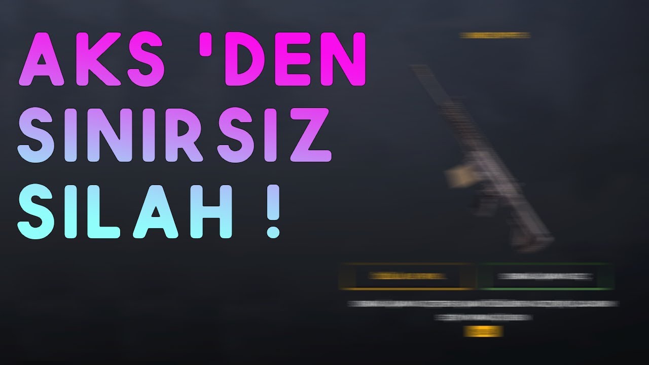 ZULA AKS SINIRSIZ SİLAH ALMA - HER İSTEDİĞİMİ ALDIM