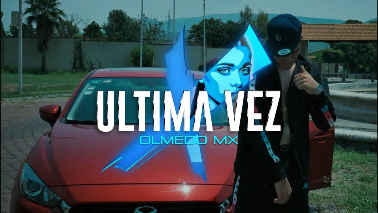 X ULTIMA VEZ YouTube