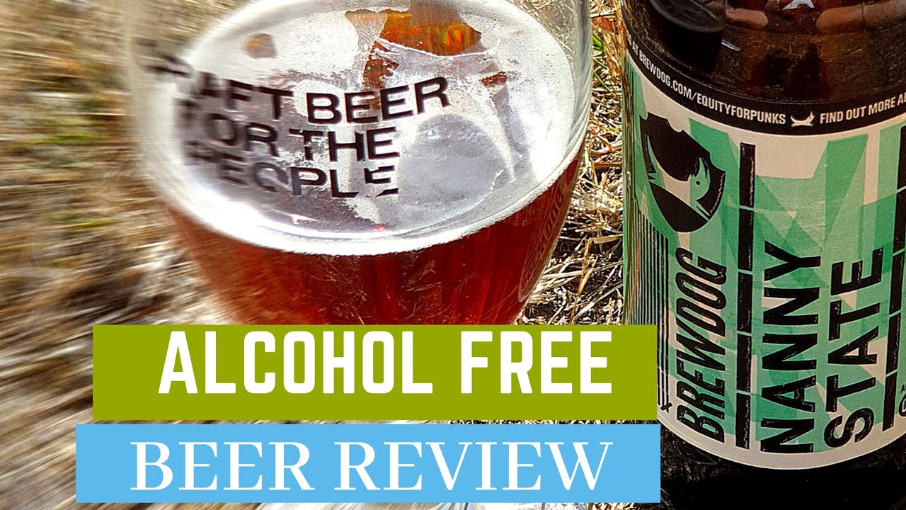 Brewdog Nanny State >> Non Alcoholic Beer Review Nanny State By Brewdog Brewdog Nanny State >> Non Alcoholic Beer Review Nanny State By Brewdog