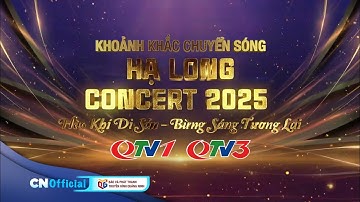[KKCK] QMG | Khoảnh khắc chuyển sóng Hạ Long Concert 2025 (20h10 29/10)