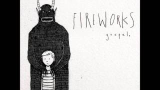 Vignette de la vidéo "Fireworks - Arrows"