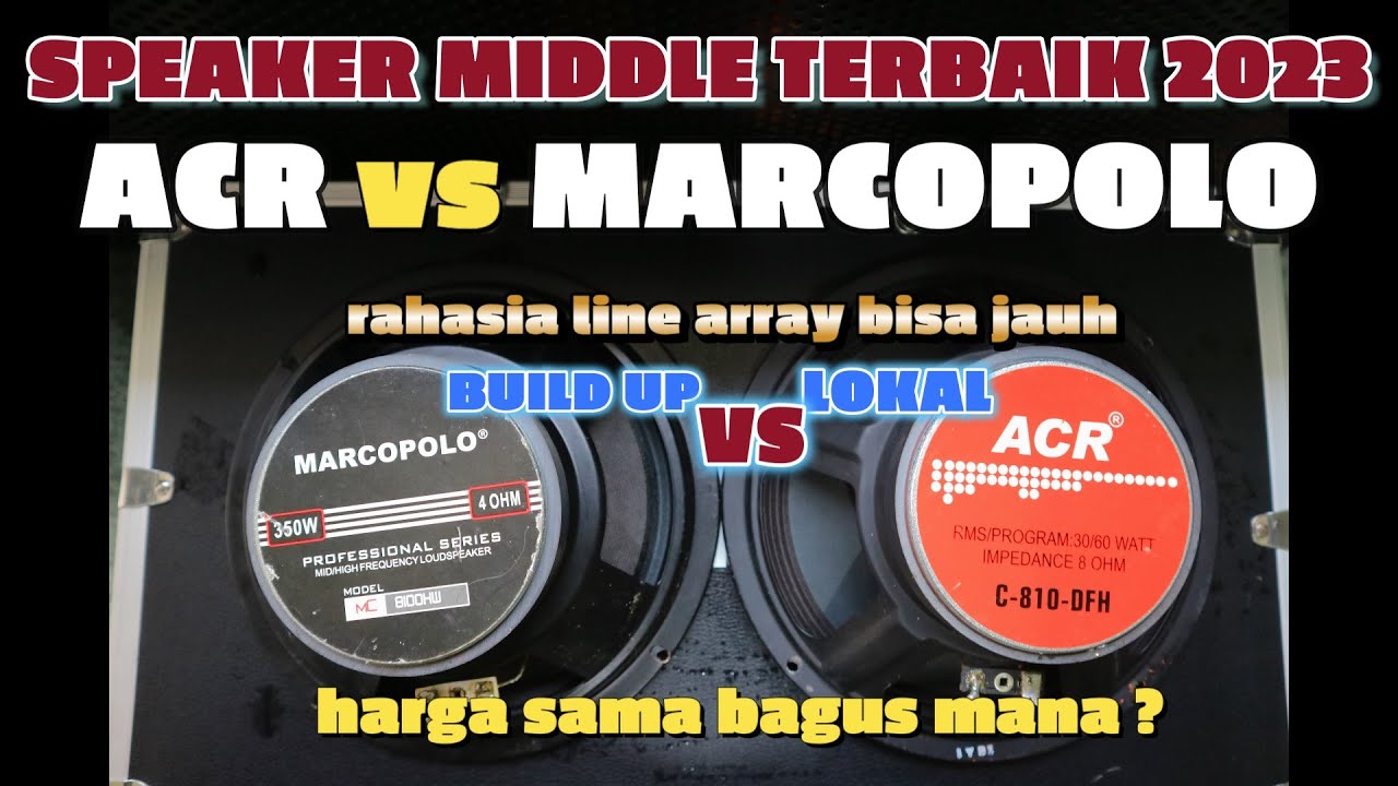 ACR VS MARCOPOLO ~ COMPARATION \u0026 REVIEW OF SPEAKER ACR C-810-DFH L ~ MC 8100HW 8 INCH ~ LINE ARRAY