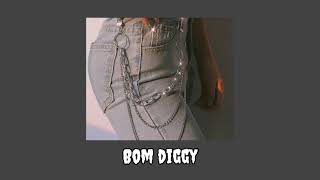 Bom diggy (slowed+reverb) Resimi