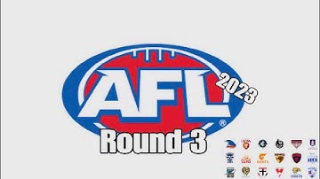 My 2023 AFL Round 3 Predictions