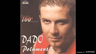 Dado Polumenta - Oci Od Stida - (Audio 2005)