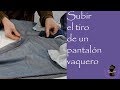 Subir el tiro de un pantalón vaquero