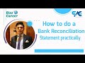 How to do a bank reconciliation statement practically  bank reconciliation statement in bangla