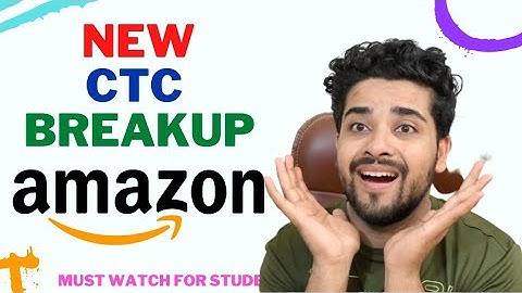 Amazon New CTC For Freshers | Amazon CTC Breakup