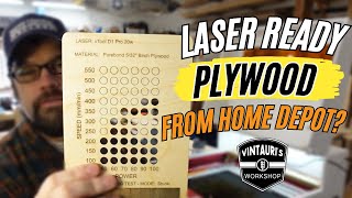 Laser Ready Plywood project panels from Home Depot?