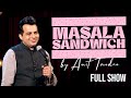 MASALA SANDWICH Stand Up Comedy Show