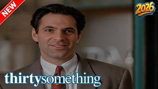 [NEW] Thirtysomething |  T3 E11 ∙ Pulling Away  | Sitcom Series 2026