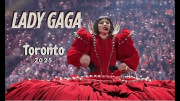 LADY GAGA Live in Toronto- The MAYHEM Ball at Scotia Bank Arena (10 September 2025) [FULL SHOW]