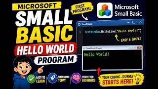 Microsoft Small Basic Hello World Program 💻 | First Program for Beginners | Start Coding Today!