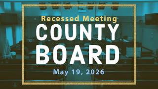 Arlington County Board Recessed Meeting | May 19, 2026