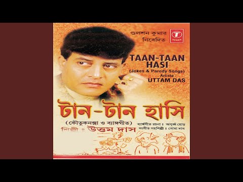 Taan Taan Hasi - Jokes And Pairody Songs