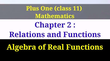 Algebra of Real Functions Plus One Class 11 NCERT Mathematics Chapter 2 Relations and Functions