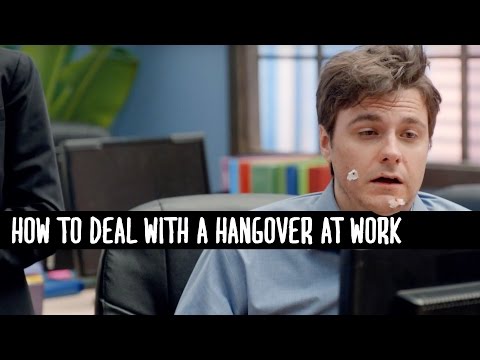How to Deal with a Hangover at Work – You Got This