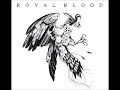 Royal Blood - Hole (demo)