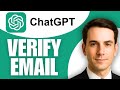 How to Verify Email In ChatGPT