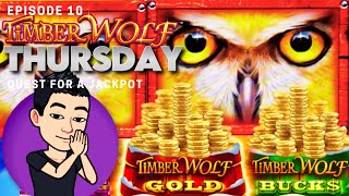 ★TIMBER WOLF THURSDAY!★ 🐺 [EP 10] QUEST FOR A JACKPOT! TIMBER WOLF TRIPLE POWER Slot Machine