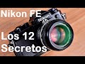 Nikon FE: Los 12 Secretos que debes Conocer | Una Cámara  Clásica Analógica de formato 35mm