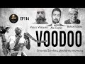 Herejes E114 Voodoo Creando Zombies, pinchando muñecos