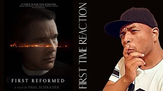 FIRST TIME! MISSIONARY reacts to FIRST REFORMED (2017) | Ethan Hawke (This went deep) #ethanhawke