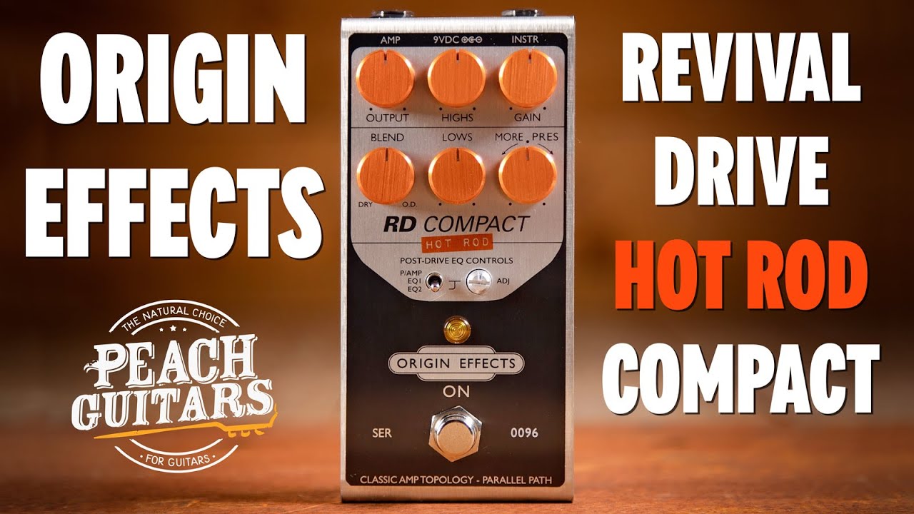 Introducing Origin Effects’ New HOT-ROD Revival Drive Compact!