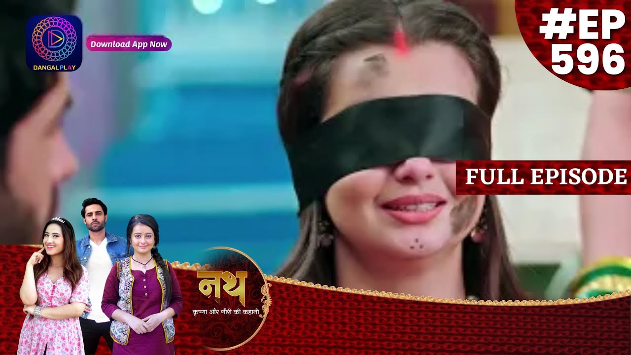 Nath Krishna Aur Gauri Ki Kahani | 20 June  2023 Full Episode 596 | Dangal TV