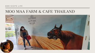 มอม้า ฟาร์ม & คาเฟ่ กาญจนบุรี | Mooma farm and cafe Kanchanaburi Thailand | Nok Scots Life
